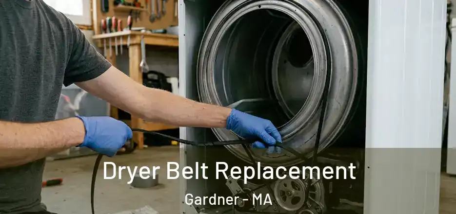  Dryer Belt Replacement Gardner - MA
