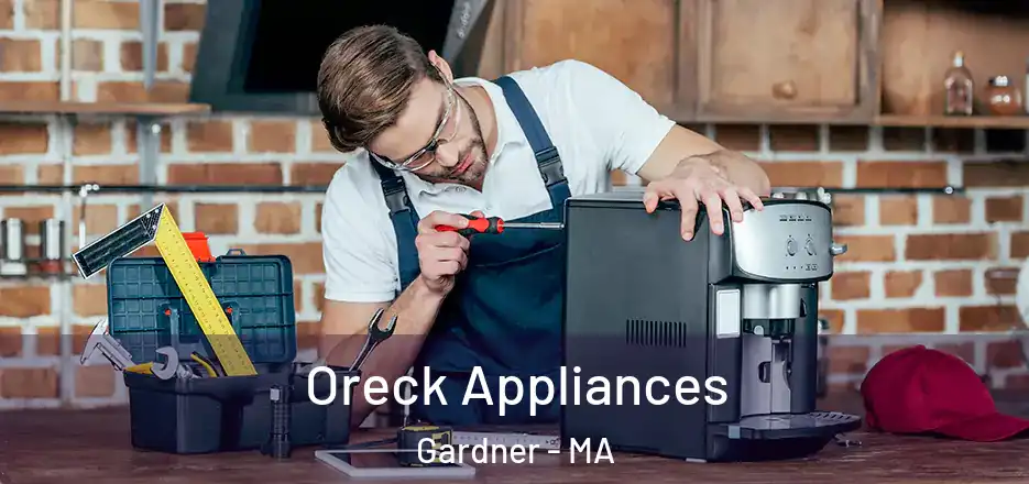 Oreck Appliances Gardner - MA