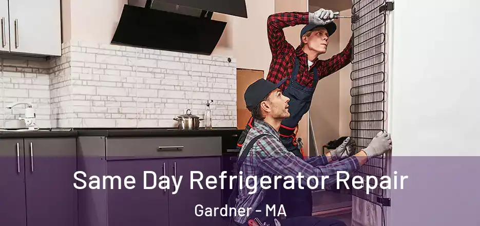  Same Day Refrigerator Repair Gardner - MA